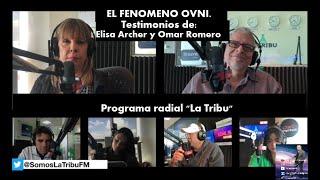 El fenomeno Ovni.Testimonios de Elisa Archer y Omar Romero.Programa radial "La tribu"