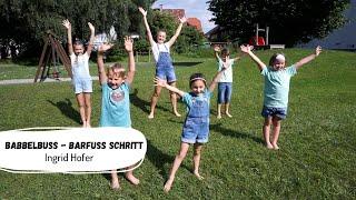 Ingrid Hofer |  Babbelbuss - Barfuß Schritt (Offizielles Musikvideo) | Kinderlieder