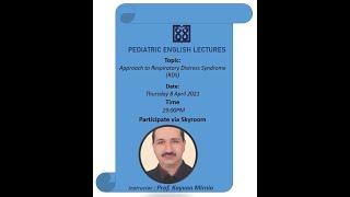 Approach to Respiratory Distress Syndrome (Pediatrics English Lecture-1)