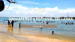ARUGAM BAY & POTTUVIL BEACH, SRI LANKA 2019