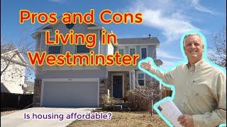 Homes For Sale Westminster Colorado | PROS & CONS + "Cost-of-Living" in Westminster CO