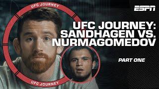 UFC Journey: Cory Sandhagen vs. Umar Nurmagomedov [PART 1] | ESPN MMA