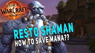 Resto Shaman Guide - How to Save MANA?? | *Updated* Talent Builds & More | The War Within