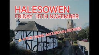 A Mega Pub Crawl Around Halesowen (Black Country, Stourbridge, Rowley Regis)