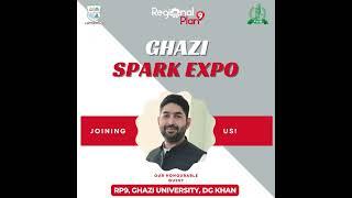 The DSA Of Ghazi university of Dera Ghazi Khan Is Going To Join Us On Ghazi Spark Expo