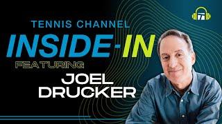 Joel Drucker On Tennis Team Events, Mid-Match Coaching, And The New Era | Inside-In Podcast