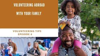 Volunteering Abroad with Your Family