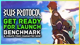 Blue Protocol | Get Ready For Launch - Create Your Character & Gameplay Benchmark Now!