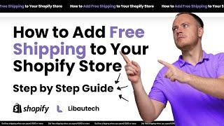 How to Add Free Shipping to Your Shopify Store (Step-by-Step Guide)