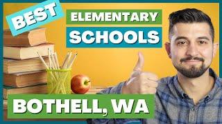 Best Schools In Bothell, WA (PK-5) | Living In Bothell | Moving To Bothell | Seattle Real Estate