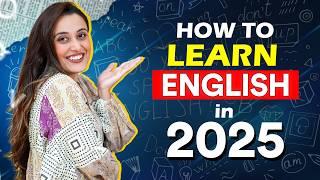 Speak English Fluently in 2025 - ACTION PLAN for English Mastery