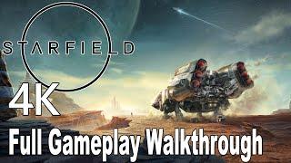 Starfield Gameplay Walkthrough Full Game 4K No Commentary