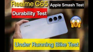 Realme C65 Durability Test | Bike k neechay de diya️