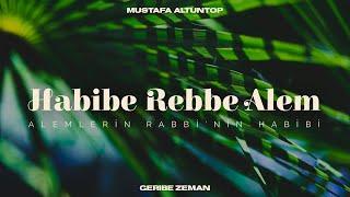 Hebibe Rebbe Alem | Mustafa Altuntop