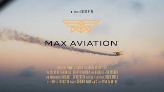 Max Aviation | 2020 | Shot on BMPCC 6K