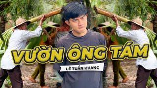 Vườn Ông Tám, Ông Tám Trong Vườn - Lê Tuấn Khang