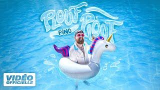 PLOUF PLOUF - Pino | Clip officiel