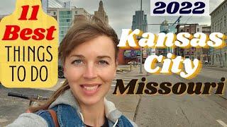 11 BEST THINGS TO DO IN KANSAS CITY, MISSOURI - Travel Guide