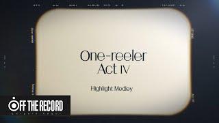IZ*ONE (아이즈원) 4th Mini Album ‘One-reeler’ / Act IV Highlight Medley