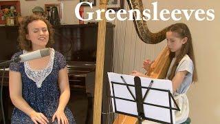 Greensleeves - trad. English (Christy-Lyn & Gabi)