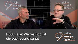 PV-Anlage: wie wichtig ist die Dachausrichtung?