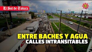 CALLES INTRANSITABLES #estadodemexico #toluca #baches