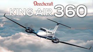 The Brand New King Air 360!