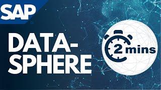 What is SAP Datasphere explained for beginners in two minutes