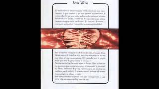 Meditacion por el Dr  Brian L  Weiss, MD