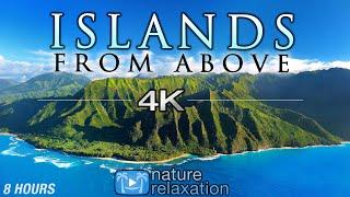 8 HOUR DRONE FILM: "Islands From Above" 4K + Music by Nature Relaxation™ (Ambient AppleTV Style)