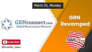 GRN Revamped | GRN Connect.com | Cholan Tours | UK | Visa | Tourism | Trav Talk | Travel TV News