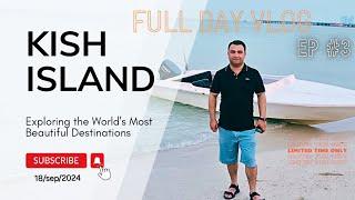 IRAN  HOTEL BREAK FAST | KISH ISLAND |FUL DAY VLOG ||EXPLORING IRAN 2024