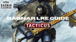 Warhammer 40k Tacticus Ragnar Blackmane Legendary Release Event Guide - Ragnar LRE Unlock