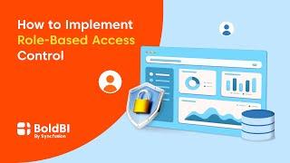 How to Implement Role-Based Access Control | Bold BI®