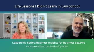 Life Lessons I Didn't Learn in Law School | With Jason Weiss