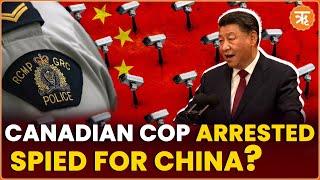 #world Retired Canadian Police Officer Arrested for Aiding China in illegal activities | Ritam News