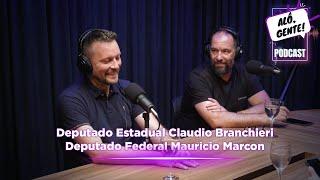 ALÔ, GENTE! | Deputado Estadual Claudio Branchieri e Deputado Federal Mauricio Marcon