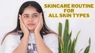 Skincare Routine For All Skin Types ️ Get Glowing Skin️