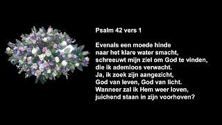 1931-2024 Psalm 42: Evenals een moede hinde naar het klare water smacht