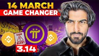 PI Network 14 March Big Game-Changer Coming ? Be Ready !!