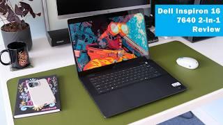 Dell Inspiron 16 7640 2-in-1 (2024) Review (16" 2.5K Mini-LED, Intel 155H, 32GB, 1TB laptop)