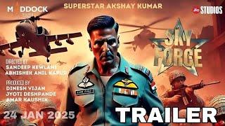 Sky Force - Trailer | Akshay Kumar | Sara Ali Khan |Sky Force Teaser | Sky Force Movie Trailer