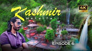 From Kashmir’s Waterfalls to Islamabad | Northern Pakistan - Episode 6: Kashmir's Hidden Waterfall