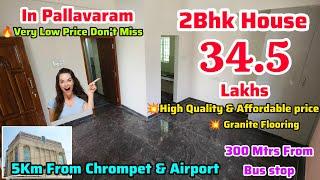 In Pallavaram34.5 Lakhs 2bhk House SaleUnbeatable Price1bhk Home 23.5 Lakh5km to Chrompet