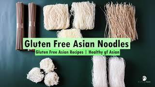 Gluten Free Asian Noodles