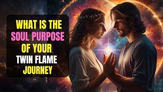 What Is The SOUL PURPOSE of the Twin Flame Journey? TRUE Reason You're Called To Be A Twin Flame️