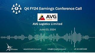 AVG Logistics Limited Q4 FY24 Earnings Conference Call