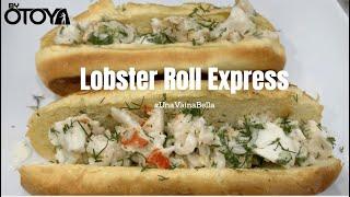 Rollo de Langosta Express | Express Lobster Roll | byOtoya