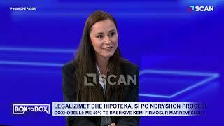 Legalizimet, drejtoresha e Kadastrës: Unifikim i procedurave për….-BOX TO BOX