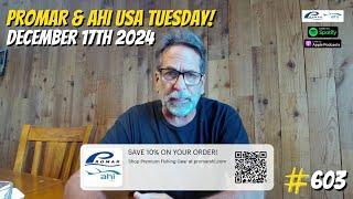 Promar & Ahi USA Tuesday! | Your Saltwater Guide Show w/ Captain Dave Hansen #603